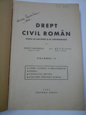DREPT CIVIL ROMAN 2(1943) - Rosetti BALANESCU; AL. BAICOIANU foto