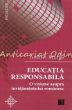 Cumpara ieftin Educatia Responsabila - Andrei Marga, Editura Niculescu, 2019, 389 pagini, invatamant romanesc