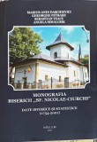 MONOGRAFIA BISERICII SF. NICOLAE - CIURCHI. DATE ISTORICE SI STATISTICE-M.A. DASCHIEVICI, GH. PETRARU, S. T-251773