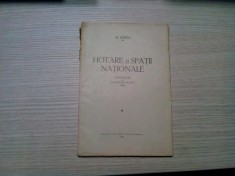 HOTARE SI SPATII NATIONALE - Conferinte - N. Iorga - 1938, 148 p.