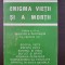 ENIGMA VIETII SI A MORTII - Aurel Popescu-Balcesti (revizuita)