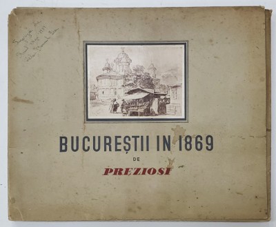 Bucurestii in 1869 de Preziosi - Amedeo Preziosi, Bucuresti, 1 foto