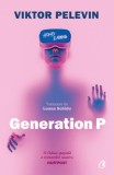 Generation P, Viktor Pelevin - Editura Curtea Veche