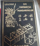 Legende din &icirc;mpărăția mandarinilor - colecția LABIRINT, Prietenii Cărții, 1997
