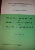 STRUCTURI PRODUCTIVE SI TEHNOLOGII SPECIFICE IN INDUSTRIA ALIMENTARA