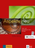 Aspekte neu B1+, Lehr-/Arbeitsbuch Teil 1 - Paperback brosat - Jutta Douvitsas-Gamst, Sigrid Xanthos-Kretzschmer - Klett Sprachen