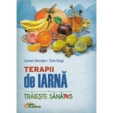 Terapii de Iarna - Carmen Gheorghe, Doris Oarga | Carte Romana, Editia 2016, 240 pagini, Brosata