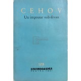 A. P. Cehov - Un impresar sub divan (Editia: 1963)