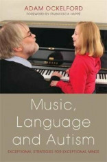 Music, Language and Autism, Paperback foto