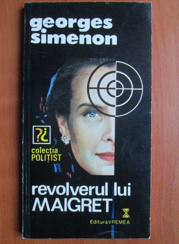 Georges Simenon - Revolverul lui Maigret