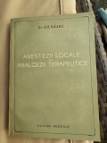 Gh. Bajeu - Anestezii locale si Analgezii Terapeutice