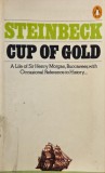 Cup of Gold. A Life of Sir Henry Morgan, Buccaneer, with Occasional Reference to History... John Steinbeck