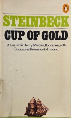Cup of Gold. A Life of Sir Henry Morgan, Buccaneer, with Occasional Reference to History... John Steinbeck foto