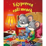 Egyperces esti mes&eacute;k