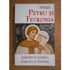 Sfintii Petru si Fevronia din Murom. Aparatorii familiei, dragostei...