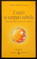 rara CENTRI si CORPURI SUBTILE &ndash; Omraam Mikhael AIVANHOV Aura Plexul Solar Centrul Hara Chakrele 157 pag 2008 Ed Prosveta Colectia Izvor #219 Stare FB