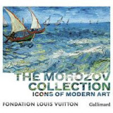 The Morozov Collection - Icons of Modern Art