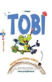 Tobi - Clasa pregatitoare - Pentru descoperiri marete - Mirela Mihaescu, Otilia Brebenel, Anita Dulman, Crenguta Alexe, Stefan Pacearca