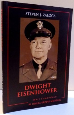 DWIGHT EISENHOWER de STEVEN J. ZALOGA , 2016 foto