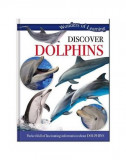 Discover Dolphin |, North Parade Publishing