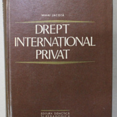 DREPT INTERNATIONAL PRIVAT de MIHAI JACOTA , 1975