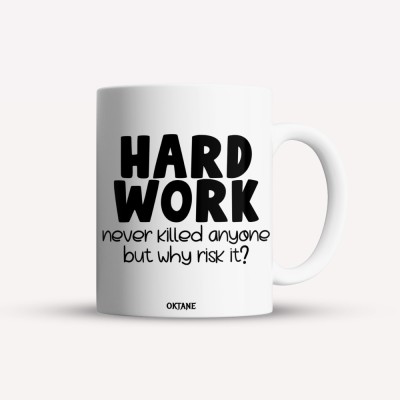 Cana alba personalizata Hard work never killed anyone but why risk it?, INOVATIX&amp;reg;. 330ml foto