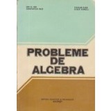 Probleme de algebra (D. Ion, C. Nita ..., Editie 1981)