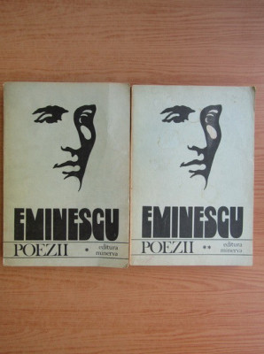 Mihai Eminescu - Poezii ( 2 vol. ) foto