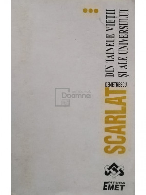 Scarlat Demetrescu - Din tainele vietii si ale universului, vol. III (editia 1993) foto