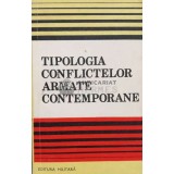 Tipologia conflictelor armate contemporane - 1988 - Ioan Popovici-Vlad (R53)