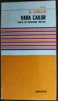 SLAVCO ALMAJAN - VARA CAILOR: CARTE DE PROVERBE POETICE(LIBERTATEA PANCEVO 1974) foto