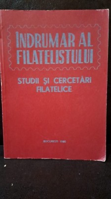 INDRUMAR AL FILATELISTULUI. STUDII SI CERCETARI FILATELICE foto