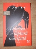 Durerea e o faptura inaripata - Max Porter, Pandora Publishing, 2017, Roman