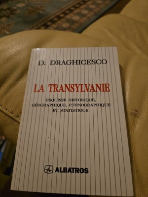 La Transylvanie - D. Draghicesco foto