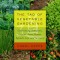 The Tao of Vegetable Gardening: Cultivating Tomatoes, Greens, Peas, Beans, Squash, Joy, and Serenity