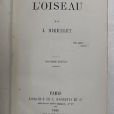 L 'OISEAUX par J. MICHELET , 1863