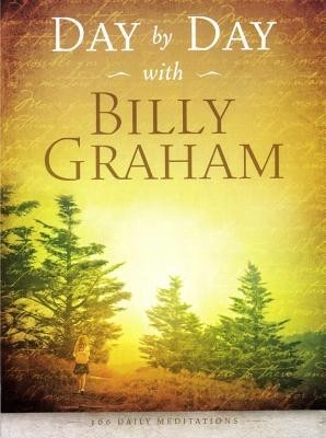 Day by Day with Billy Graham: 365 Daily Meditations foto