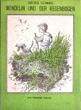 WENDELIN UND DER REGENBOGEN (WENDELIN SI CURCUBEUL)-GEORG SCHERB-359098