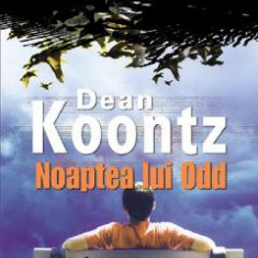Noaptea lui Odd - Dean Koontz