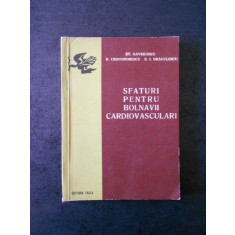 St. Gavrilescu - Sfaturi pentru bolnavii cardiovasculari