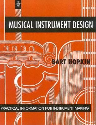 Musical Instrument Design: Practical Information for Instrument Making foto