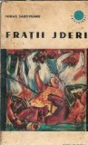Cumpara ieftin Fratii Jderi (volumul 3 - colectia Cutezatorii) - Mihail Sadoveanu