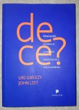 Uri Gneezy - De ce? Motivațiile ascunse si economia misterioasa a vieţii cotidiene