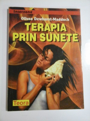 TERAPIA PRIN SUNETE - OLIVEA DEWHURST-MADDOCK foto