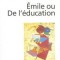 Emile ou de l&#039;education / Jean-Jacques Rousseau 1200p