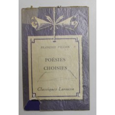 FRANCOIS VILLON - POESIES CHOISIES , 1960