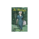 The Barbizon: The Hotel That Set Women Free