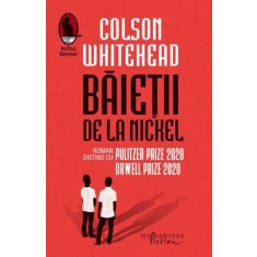 Baietii de la Nickel &ndash; Colson Whitehead