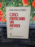 Liviu Ioan Stoiciu, C&icirc;nd c&acirc;nd memoria va reveni, versuri, București 1985, 146