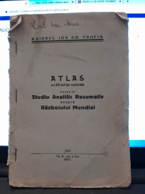 Atlas cu 36 schite colorate anexe la Studiul Analitic Rezumativ asupra Razboiului mondial - Ion Gh. Trofin foto